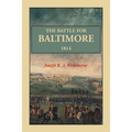 The Battle For Baltimore 1814 - Paperback