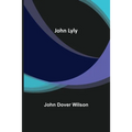 John Lyly - Paperback