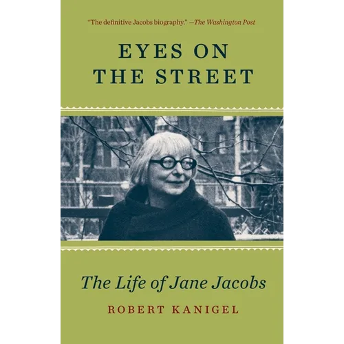 Eyes on the Street: The Life of Jane Jacobs - Paperback