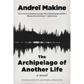 The Archipelago of Another Life - Hardcover