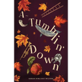 A-Tumblin' Down - Paperback