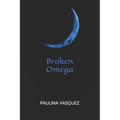 Broken Omega - Paperback
