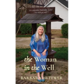The Woman in the Well: a true story - Paperback