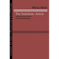 The Indefinite Article: Anxiety and the Essence of Artificial Intelligence - Paperback