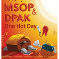 MSOP and DPAK: One Hot Day - Hardcover