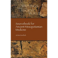 Sourcebook for Ancient Mesopotamian Medicine - Hardcover