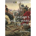 Caesar's Gallic Wars: 58-50 BC - Paperback