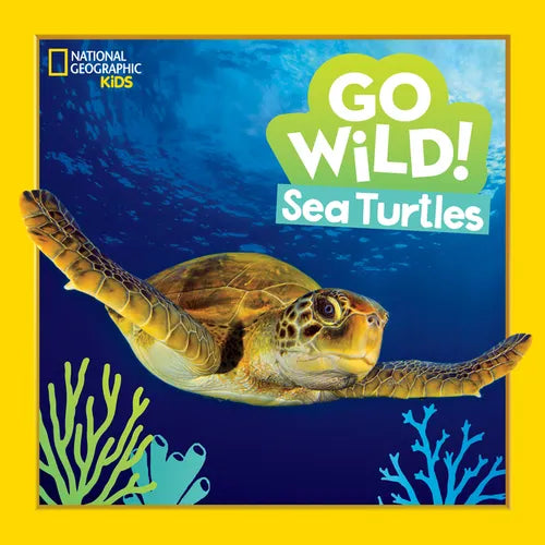 Go Wild! Sea Turtles - Library Binding