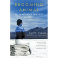 Becoming Animal: An Earthly Cosmology - Paperback