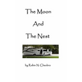 The Moon and the Nest - Paperback