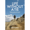 Life Without a Tie - Paperback
