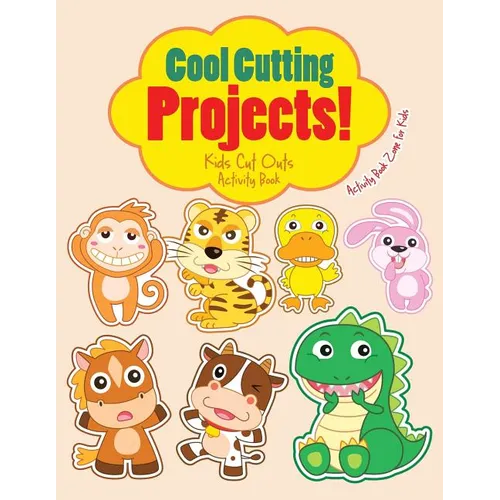 Cool Cutting Projects! Kids Cut Outs Activity Book - Paperback