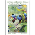Mentoring and Induction Programs That Support New Principals - Paperback