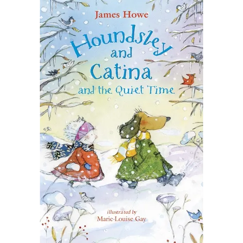 Houndsley and Catina and the Quiet Time - Hardcover