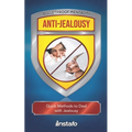 Anti-Jealousy: Quick Methods to Deal with Jealousy - Paperback