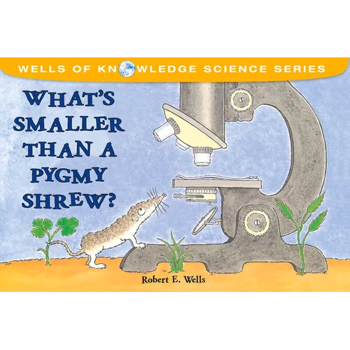 What's Smaller Than a Pygmy Shrew? - Paperback