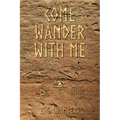 Come Wander With Me - Paperback