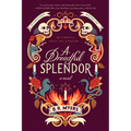 A Dreadful Splendor - Paperback