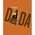 Looking at Dada - Paperback