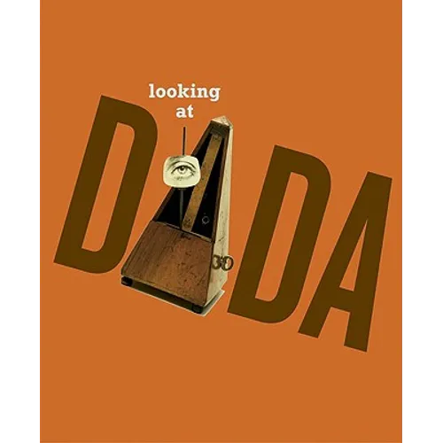Looking at Dada - Paperback