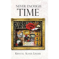 Never Enough Time - Hardcover