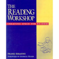 The Reading Workshop: Creating Space for Readers - Paperback