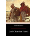 On the Plantation - Paperback