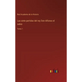 Las siete partidas del rey Don Alfonso el sabio: Tomo 1 - Hardcover