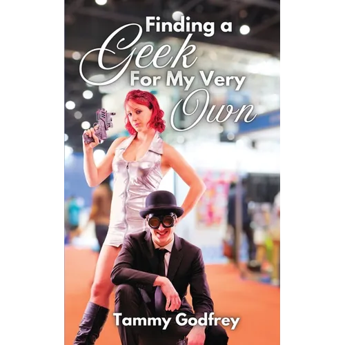 Finding A Geek For My Very Own - Paperback
