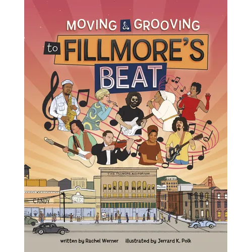 Moving and Grooving to Fillmore's Beat - Hardcover