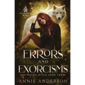 Errors and Exorcisms: Arcane Souls World - Paperback