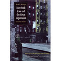 New York Jews and Great Depression: Uncertain Promise - Paperback