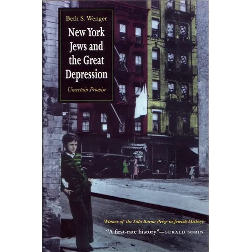 New York Jews and Great Depression: Uncertain Promise - Paperback