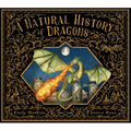 A Natural History of Dragons - Hardcover