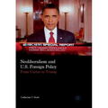 Neoliberalism and U.S. Foreign Policy: From Carter to Trump - Paperback