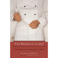 The Reach of a Chef: Professional Cooks in the Age of Celebrity - Paperback