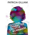 Fictional Character Creator Workbook - Paperback
