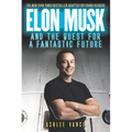 Elon Musk and the Quest for a Fantastic Future Young Reader's Edition - Paperback