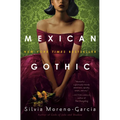 Mexican Gothic - Hardcover