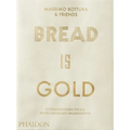 Bread Is Gold - Paperback