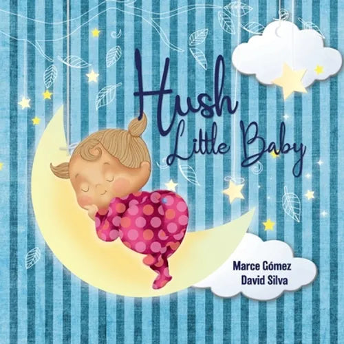 Hush Little Baby - Paperback