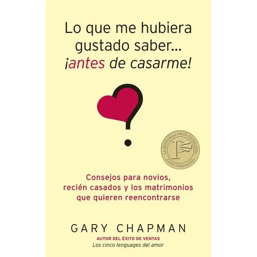 Lo Que Me Hubiera Gustado Saber Antes de Casarme = Things I Wish I'd Known Before We Got Married - Paperback