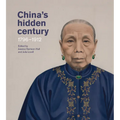 China's Hidden Century: 1796-1912 - Hardcover