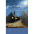 Slow Walk Home - Paperback