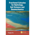Fractional Calculus for Hydrology, Soil Science and Geomechanics: An Introduction to Applications - Paperback