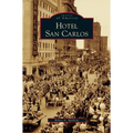 Hotel San Carlos - Hardcover