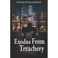 Exodus From Treachery - Paperback