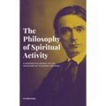 The Philosophy of Spiritual Activity - Hardcover