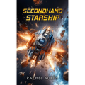 Secondhand Starship - Paperback