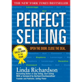 Perfect Selling: Open the Door. Close the Deal. - Paperback